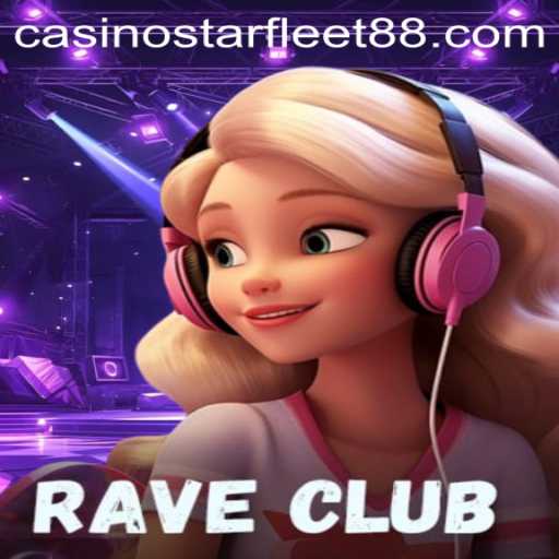 Discover the Thrilling Universe of RaveClub and Starfleet88